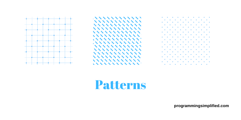 Patterns