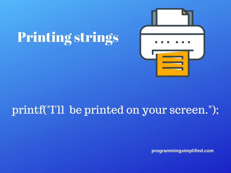 Printing strings